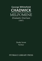 Melpomene, Dramatic Overture: Study score 1932419500 Book Cover