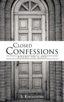 Closed Confessions: Poems to Cope 1468553577 Book Cover