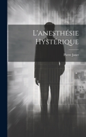 L'anesthésie Hystérique 1019439882 Book Cover