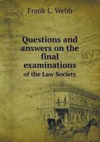 Questions and Answers on the Final Examinations of the Law Society 1013471822 Book Cover