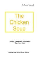 The Chicken Soup: The Chicken Soup 1542389364 Book Cover