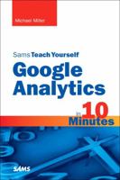 Sams Teach Yourself Google Analytics in 10 Minutes 0672333201 Book Cover