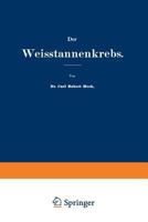 Der Weisstannenkrebs 3642898114 Book Cover