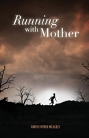 Running with Mother 1779221878 Book Cover