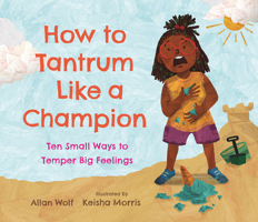 How to Tantrum Like a Champion 1536223476 Book Cover