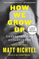 The Adolescent: How We Grow Up 0063433028 Book Cover
