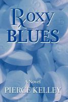 Roxy Blues 1462093078 Book Cover