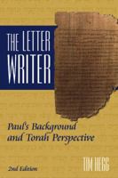 The Letter Writer: Paul's Background and Torah Perspective 1892124165 Book Cover