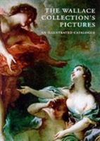 Wallace Collection's Pictures: A Complete Catalogue 0906290384 Book Cover