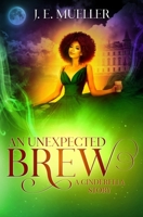 An Unexpected Brew 1721808302 Book Cover