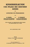 Kinderheilkunde Und Pflege Des Gesunden Kindes Fur Schwestern Und Fursorgerinnen 3662270854 Book Cover