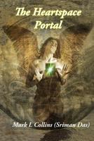 The Heartspace Portal 1938517644 Book Cover