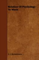 Relation of Pschology to Music 144379113X Book Cover