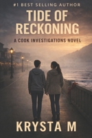 Tide of Reckoning: A Cook Investigations Novel B0G827BLGG Book Cover