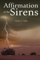 Affirmation of the Sirens 1492130087 Book Cover