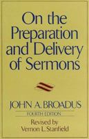 On the Preparation and Delivery of Sermons: Fourth Edition 006061112X Book Cover