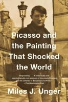 Picasso and the Painting That Shocked the World 150119173X Book Cover