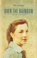 Over the Rainbow: Memoir of a Kansas Girl 0982272642 Book Cover