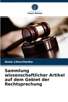 Sammlung wissenschaftlicher Artikel auf dem Gebiet der Rechtsprechung 6203653594 Book Cover