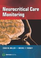 Multimodal Monitoring in the Neurocritical Intensive Care Unit 1620700255 Book Cover