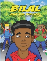 Bilal and The Bullies B0B45LGJ3R Book Cover