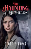 The Haunting of Emily Pierson B0DL3KX7F7 Book Cover