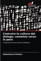 Costruire la cultura del dialogo, cammino verso la pace: L'esperienza Vescovi-Ulama a Mindanao 6202936495 Book Cover