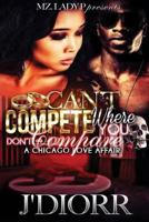 Can't Compete Where You Don't Compare 1544197853 Book Cover