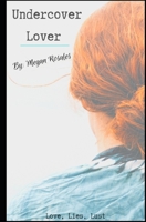 Undercover Lover 173395774X Book Cover