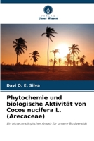 Phytochemie und biologische Aktivität von Cocos nucifera L. (Arecaceae) (German Edition) 6208460700 Book Cover