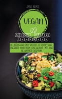 Vegan Soul Food Cookbook Delicious and Easy Recipes to Purify and Energize Your Body, Lose Weight Fast, and Be Happier Everyday 1802216812 Book Cover