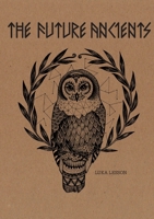 The Future Ancients 0646909975 Book Cover