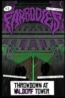 Throwdown At Waldorf Tower (Farbodies) 0473778831 Book Cover