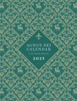 Agnus Dei Calendar & 12-Month Planner 2025 1505132916 Book Cover