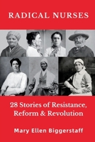 Radical Nurses B0DS6NPQD6 Book Cover