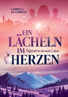Ein Lächeln im Herzen- Aufbruch in ein neues Leben (German Edition) 3696388165 Book Cover