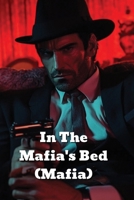 In The Mafia's Bed (Mafia) B0DRSS6ZCQ Book Cover
