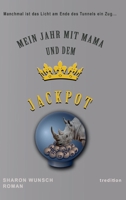 Mein Jahr mit Mama und dem Jackpot 3347304098 Book Cover