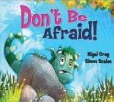 Don't Be Afraid 0864618239 Book Cover