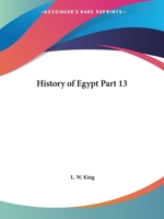 History of Egypt Part 13 0766135160 Book Cover