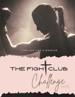 The Fight Club Challenge B0G3WZ16WB Book Cover