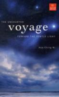 Uncharted Voyage: Towards the Subtle Light 0937064092 Book Cover