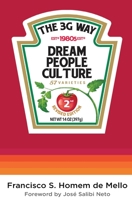 The 3G Way: An introduction to the management style of the trio who’s taken over some of the most important icons of American capitalism. 0990457516 Book Cover