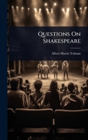Questions On Shakespeare 1024896137 Book Cover