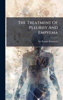The Treatment Of Pleurisy And Empyema 1024330850 Book Cover
