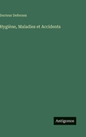 Hygiène, Maladies et Accidents 3368201700 Book Cover