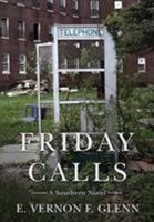 Friday Calls 1513636235 Book Cover