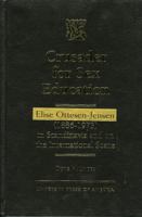 Crusader for Sex Education: Elise Ottesen-Jensen (1886-1973) in Scandinavia and on the International Scene 0761803335 Book Cover