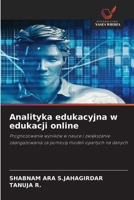 Analityka edukacyjna w edukacji online (Polish Edition) 6630165934 Book Cover