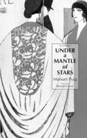Under a Mantle of Stars (Revised Edition) 0930829328 Book Cover